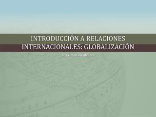 Introducción a relaciones internacionales : Globalización
