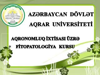 AZƏRBAYCAN DÖVLƏT AQRAR UNİVERSİTETİ