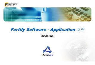 Fortify S oftware - Application 보안