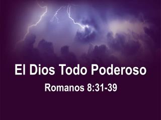 El Dios Todo Poderoso