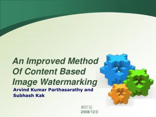 Arvind Kumar Parthasarathy and Subhash Kak