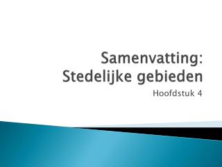 S amenvatting : Stedelijke gebieden