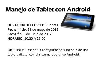 Manejo de Tablet con Android