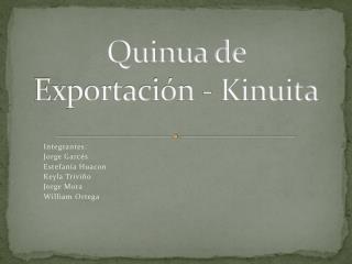 Quinua de Exportación - Kinuita