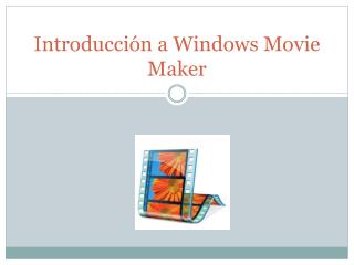Introducción a Windows Movie Maker