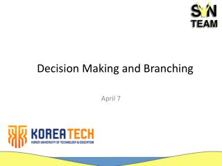 Decision Making and Branching