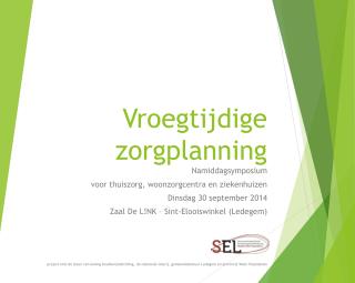 Vroegtijdige zorgplanning