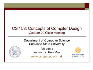 CS 153: Concepts of Compiler Design October 29 Class Meeting