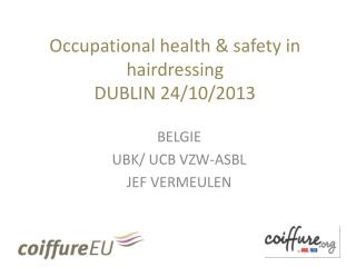 Occupational health &amp; safety in hairdressing DUBLIN 24/10/2013
