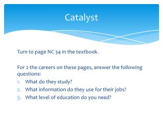 Catalyst