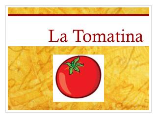La Tomatina