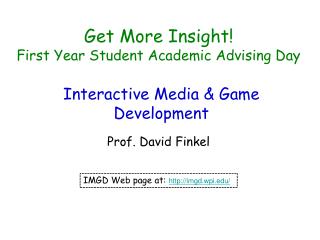 Get More Insight! First Year Student Academic Advising Day