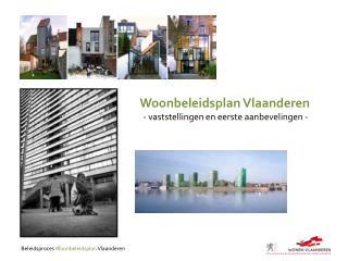 Beleidsproces Woonbeleidsplan Vlaanderen