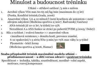 Minulost a budoucnost tréninku