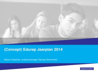 (Concept) Edurep Jaarplan 2014