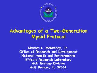 Advantages of a Two-Generation Mysid Protocol