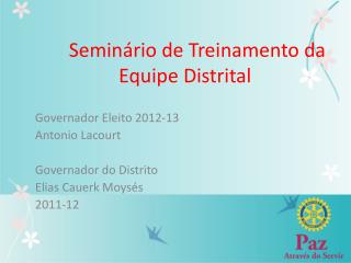 Seminário de Treinamento da Equipe Distrital