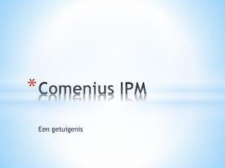 Comenius IPM