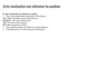 Drie methodes om slimmer te zoeken