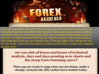 Forex Backlash is a proven trading system and automated tool