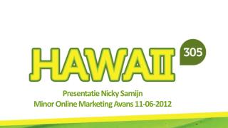 Presentatie Nicky Samijn Minor Online Marketing Avans 11-06-2012