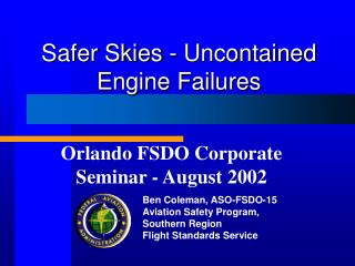 Safer Skies - Uncontained Engine Failures