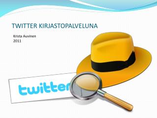 TWITTER KIRJASTOPALVELUNA