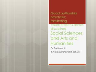 Dr Pat Noxolo p.noxolo@sheffield.ac.uk