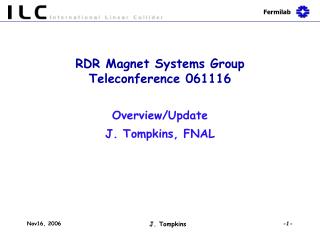 RDR Magnet Systems Group Teleconference 061116