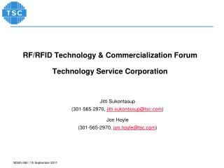 RF/RFID Technology &amp; Commercialization Forum Technology Service Corporation