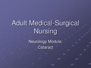 Adult Medical-Surgical Nursing