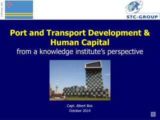 Port and Transport Development &amp; Human Capital from a knowledge institute’s perspective