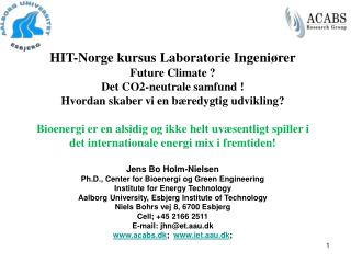 HIT-Norge kursus Laboratorie Ingeniører Future Climate ? Det CO2-neutrale samfund !