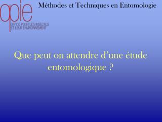 Méthodes et Techniques en Entomologie