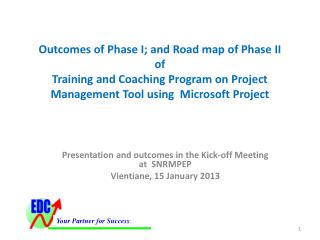 Presentation and outcomes in the Kick-off Meeting at SNRMPEP Vientiane, 15 January 2013