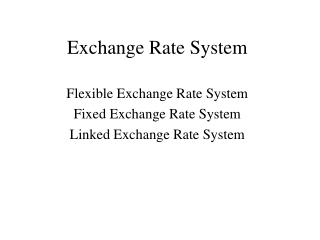 Exchange Rate System