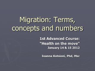 Migration: Terms, concepts and numbers