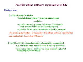 Possible offline software organisation in UK