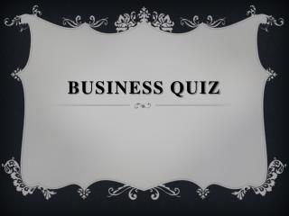 Business quiz