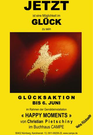 JETZT ist eine Möglichkeit im GLÜCK zu sein