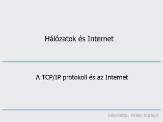 Hálózatok és Internet