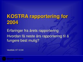 KOSTRA rapportering for 2004