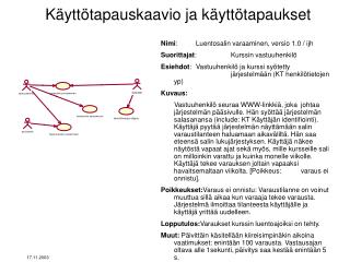 Käyttötapauskaavio ja käyttötapaukset