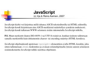 JavaScript (c) Irja &amp; Reino Aarinen, 2007