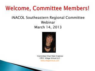 Welcome, Committee Members!