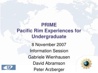 PRIME Pacific Rim Experiences for Undergraduate