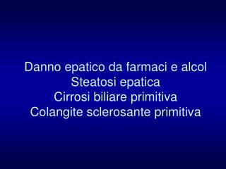 Patologia epatica da farmaci