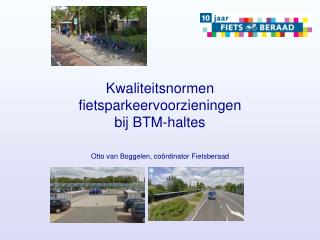 Kwaliteitsnormen fietsparkeervoorzieningen bij BTM-haltes