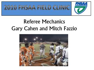 2010 FHSAA FIELD CLINIC