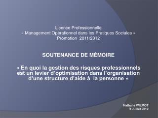 Licence Professionnelle « Management Opérationnel dans les Pratiques Sociales »